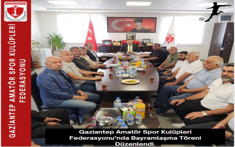 Gaziantep Amatör Spor Kulüpleri Federasyonu’nda Bayramlaşma Töreni Düzenlendi.